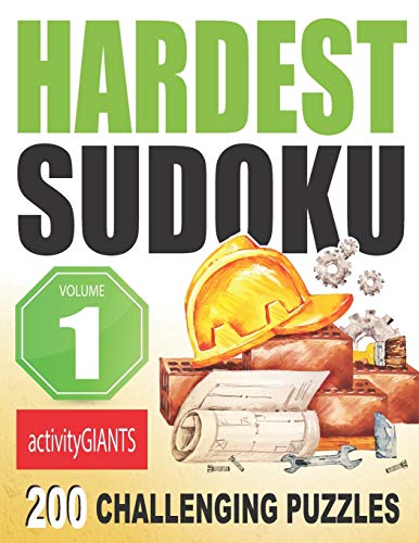 Stock image for Hardest Sudoku Volume 1 200 Challenging Puzzles (Hard Sudoku) for sale by BooksRun