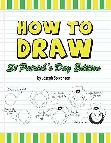 9781947215344: How to Draw St. Patrick's Day Edition (How to Draw Holiday Editions)