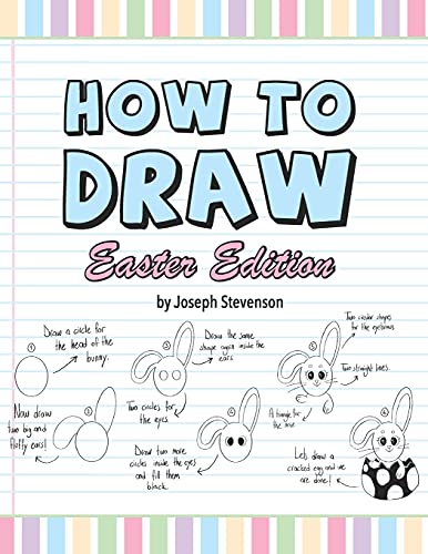 Beispielbild fr How to Draw Easter Edition (How to Draw Holiday Editions) zum Verkauf von New Legacy Books
