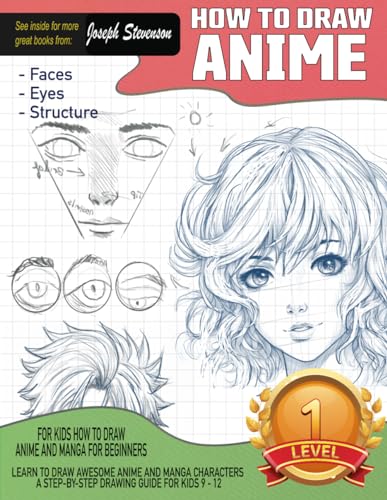 Beispielbild fr How to Draw Anime for Kids How to Draw Anime and Manga for Beginners: Learn to Draw Awesome Anime and Manga Characters A Step-by-Step Drawing Guide for Kids 9 - 12 (How to Draw Everything) zum Verkauf von SecondSale
