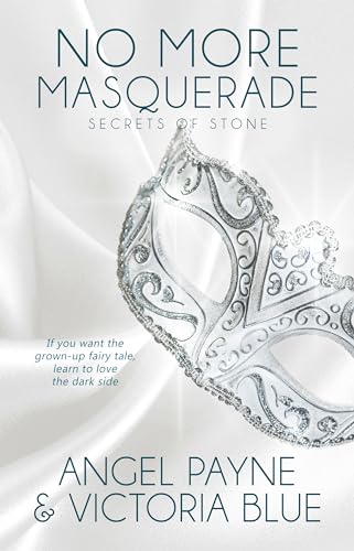 Beispielbild fr No More Masquerade: Volume 2 (Secrets of Stone Series Book 2) zum Verkauf von AwesomeBooks