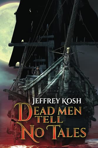 Beispielbild fr Dead Men Tell No Tales zum Verkauf von ThriftBooks-Dallas