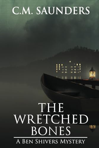 Stock image for The Wretched Bones (A Ben Shivers Mystery) for sale by AwesomeBooks