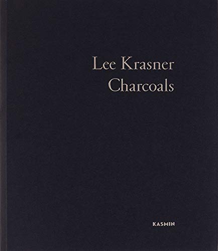 Stock image for Lee Krasner: Charcoals for sale by GF Books, Inc.