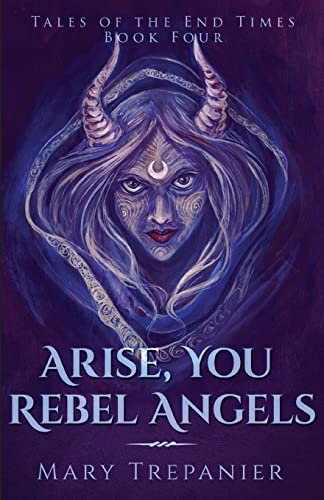 Imagen de archivo de Arise, You Rebel Angels a la venta por Bookmonger.Ltd