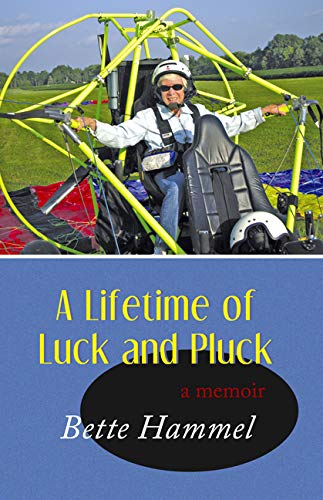Stock image for A Lifetime of Luck and Pluck: A Memoir for sale by Magers and Quinn Booksellers