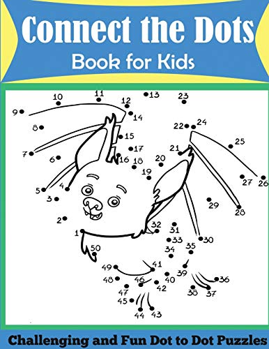 Stock image for Connect the Dots Book for Kids: Challenging and Fun Dot to Dot Puzzles for sale by PlumCircle