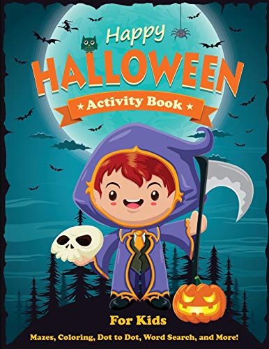 Imagen de archivo de Happy Halloween Activity Book : Happy Halloween Activity Book for Kids a la venta por Better World Books