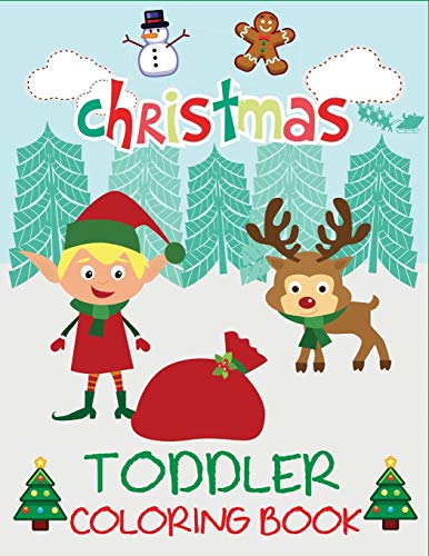 9781947243279: Christmas Toddler Coloring Book: Christmas Coloring Book for Children, Ages 1-3, Ages 2-4, Preschool (Toddler Coloring Books)