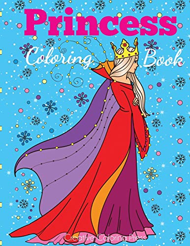 Imagen de archivo de Princess Coloring Book: Princess Coloring Book for Girls, Kids, Toddlers, Ages 2-4, Ages 4-8 (Coloring Books for Kids) a la venta por WorldofBooks
