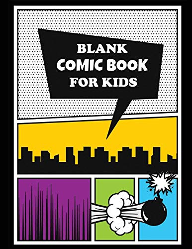 Stock image for Blank Comic Book for Kids: Large 8 1/2 x 11 Size, 120 Pages, Variety of Blank Comic Template Pages (Comic Sketchbooks) for sale by SecondSale