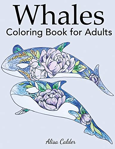 Imagen de archivo de Whale Coloring Book for Adults (Animal Coloring Books) a la venta por SecondSale