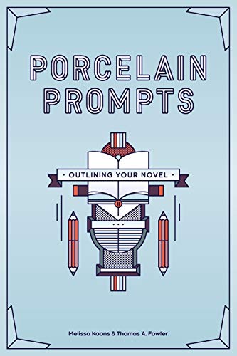 Beispielbild fr Porcelain Prompts: Outlining Your Novel zum Verkauf von Lucky's Textbooks