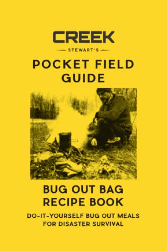 Beispielbild fr Bug Out Bag Recipe Book: Do-It-yourself Bug Out Meals for Disaster Survival zum Verkauf von Buchpark