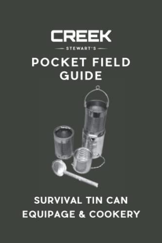 Imagen de archivo de Pocket Field Guide: SURVIVAL TIN CAN EQUIPAGE & COOKERY a la venta por GF Books, Inc.