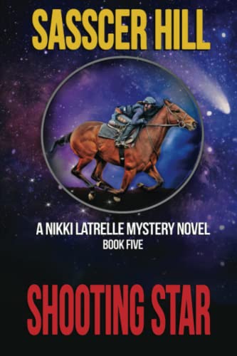 Stock image for Shooting Star: A Nikki Latrelle Mystery, Book 5 (The Nikki Latrelle Horse Racing Mysteries) for sale by KuleliBooks