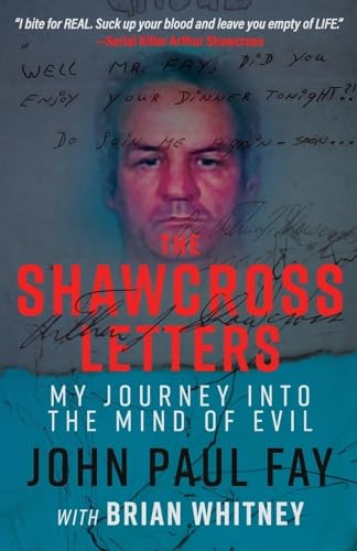 Beispielbild fr The Shawcross Letters: My Journey Into The Mind Of Evil zum Verkauf von HPB-Red