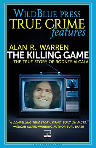 Beispielbild fr THE KILLING GAME: The True Story Of Rodney Alcala zum Verkauf von AwesomeBooks