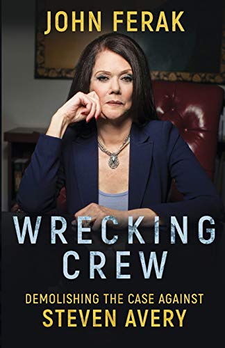 Stock image for WRECKING CREW: Demolishing The Case Against Steven Avery for sale by Zoom Books Company