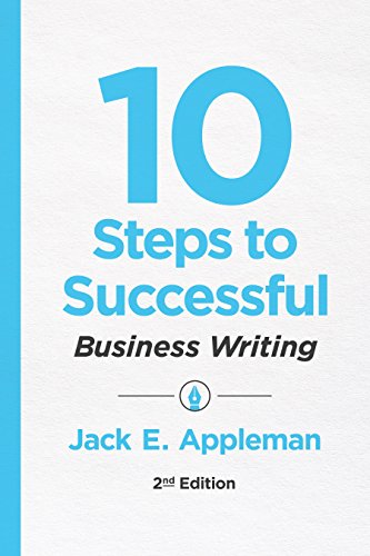 Imagen de archivo de 10 Steps to Successful Business Writing, 2nd Edition (10 Steps Series) a la venta por Goodwill of Colorado