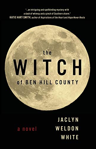 Stock image for The Witch of Ben Hill County for sale by SecondSale