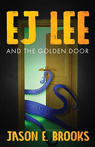 Stock image for E.J. Lee and The Golden Door for sale by ThriftBooks-Atlanta