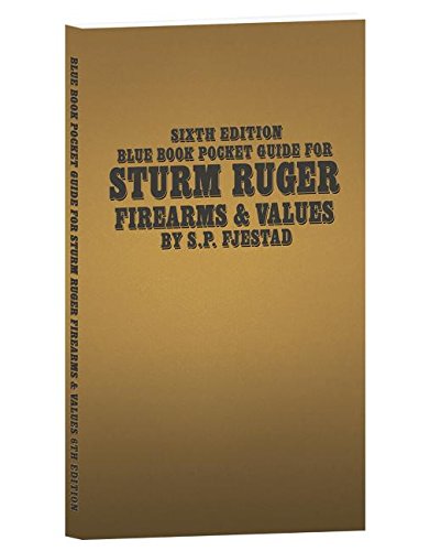 Beispielbild fr Sixth Edition Blue Book Pocket Guide for Sturm Ruger Firearms and Values zum Verkauf von HPB-Emerald