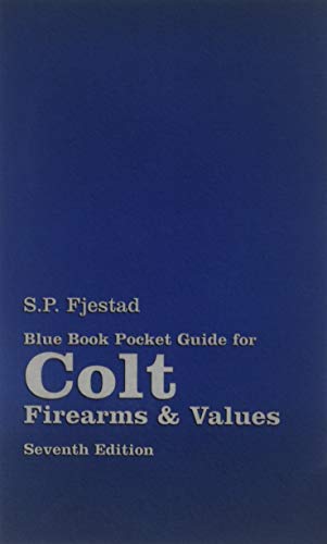 Beispielbild fr Blue Book Pocket Guide for Colt Firearms & Values zum Verkauf von HPB-Movies