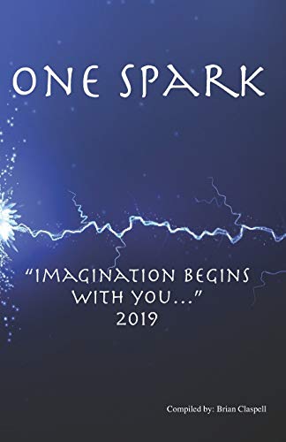 Imagen de archivo de One Spark: "Imagination Begins with You." 2019 a la venta por Lucky's Textbooks