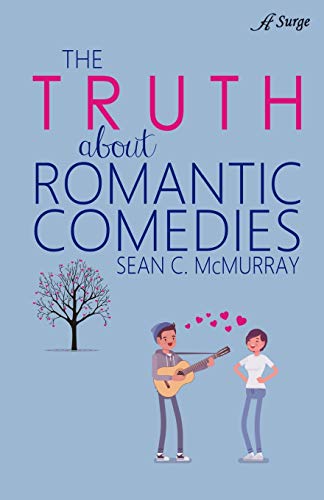 Beispielbild fr The Truth about Romantic Comedies zum Verkauf von -OnTimeBooks-