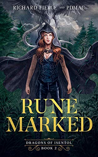 Beispielbild fr Rune Marked: Dragons of Isentol Book 2 zum Verkauf von Lucky's Textbooks