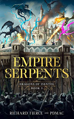 Beispielbild fr Empire of Serpents: Dragons of Isentol Book 3 zum Verkauf von Lucky's Textbooks