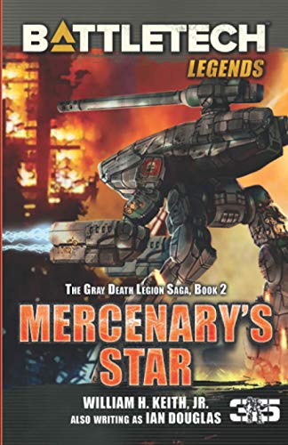 Stock image for BattleTech Legends: Mercenary's Star: The Gray Death Legion Saga, Book 2 for sale by WorldofBooks