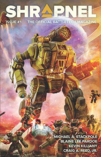 Stock image for BattleTech: Shrapnel Issue #1 (BattleTech Magazine) for sale by Hawking Books