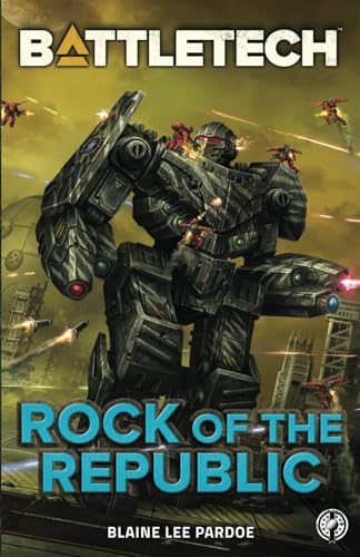 Beispielbild fr BattleTech: Rock of the Republic (BattleTech Novella) zum Verkauf von Books Unplugged