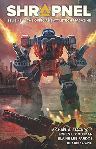 Stock image for BattleTech: Shrapnel, Issue #3 (BattleTech Magazine) for sale by GF Books, Inc.