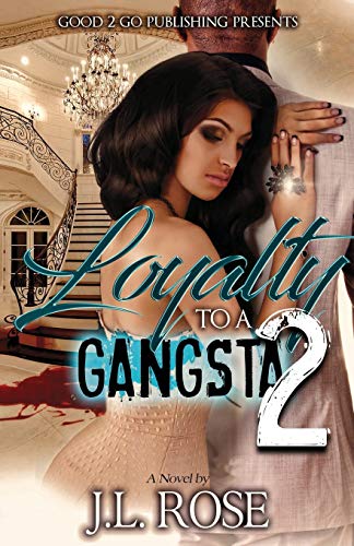Stock image for Loyalty to a Gangsta 2 for sale by ThriftBooks-Atlanta