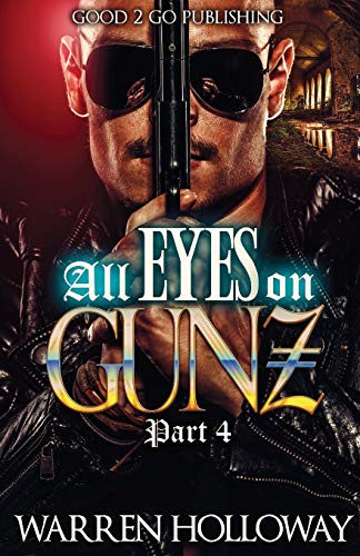 Beispielbild fr All Eyes on Gunz 4 zum Verkauf von Better World Books