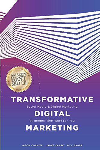 Stock image for Transformative Digital Marketing: Social Media & Digital Marketing Strategies That Work For You for sale by Patrico Books