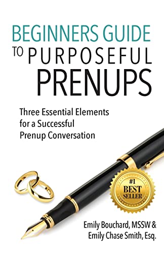 Stock image for Beginners Guide to Purposeful Prenups: Three Essential Elements for a Successful Prenup Conversation for sale by GF Books, Inc.