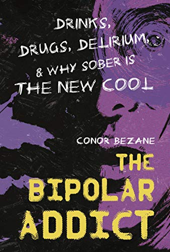 Stock image for The Bipolar Addict for sale by Better World Books: West