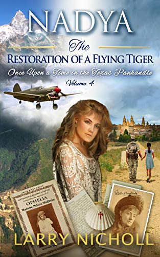 Stock image for Nadya: the Restoration of a Flying Tiger for sale by ThriftBooks-Atlanta