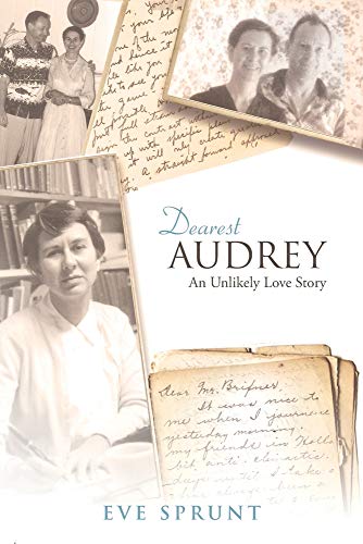 Stock image for Dearest Audrey: An Unlikely Love Story for sale by SecondSale