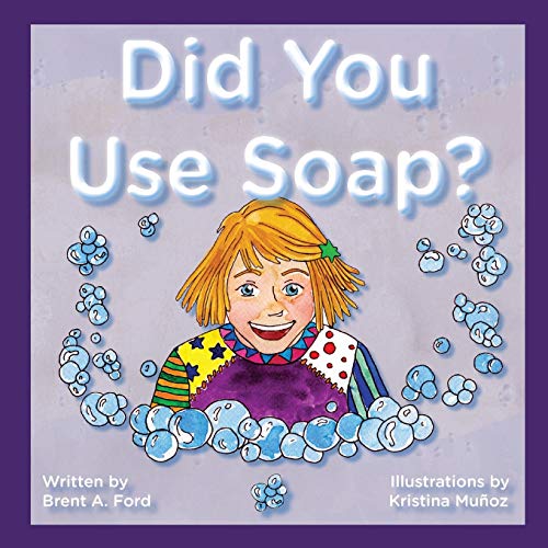 Beispielbild fr Did You Use Soap? zum Verkauf von Lucky's Textbooks