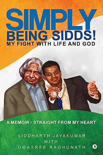 Stock image for Simply Being Sidds!: My Fight with Life and God for sale by Books Puddle