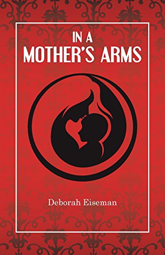 Stock image for In A Mother's Arms for sale by Wonder Book