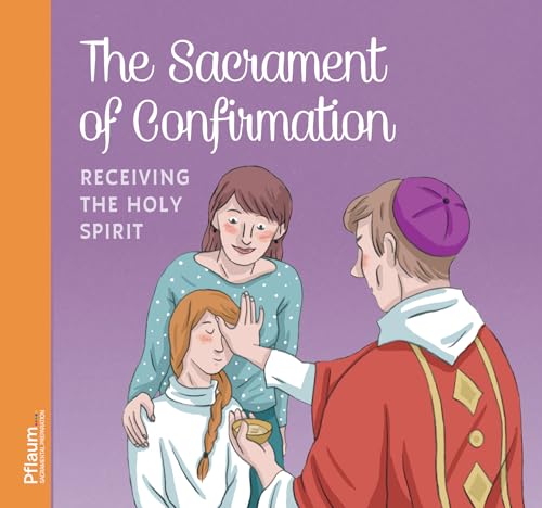 Beispielbild fr The Sacrament of Confirmation zum Verkauf von medimops