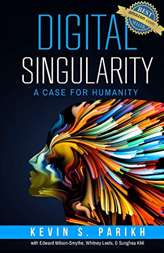 Stock image for Digital Singularity: A Case For Humanity for sale by Jenson Books Inc