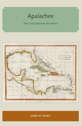 Beispielbild fr Apalachee: The Land between the Rivers (Florida and the Caribbean Open Books Series) zum Verkauf von Books Unplugged