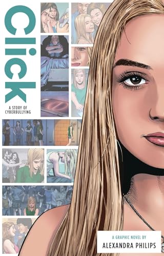 Imagen de archivo de Click: A Story of Cyberbullying (Zuiker Teen Topics) a la venta por Jenson Books Inc